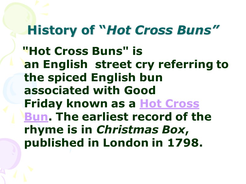 History of “Hot Cross Buns”   